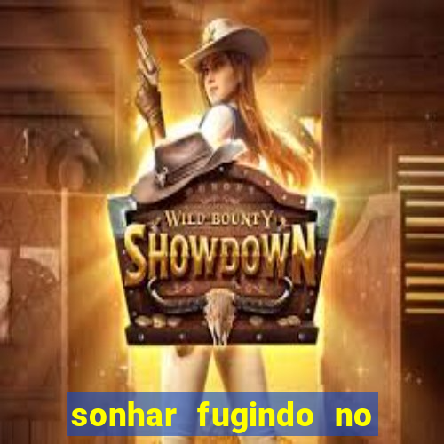 sonhar fugindo no jogo do bicho